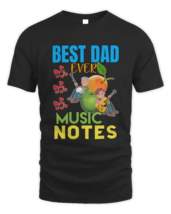 Best Dad Ever Music Notes9548 T-Shirt