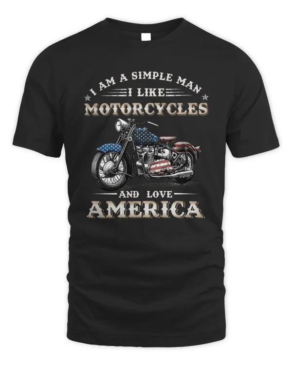 A Simple Man Love Motorcycles and America