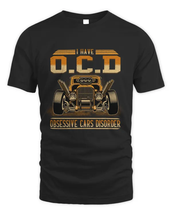 I Have OCD Obsessive Cars  Disorder two