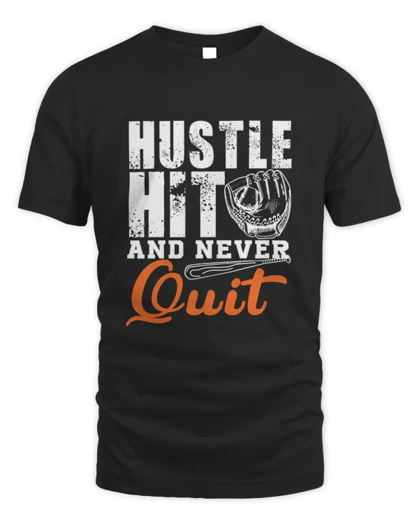 Hustle Hit And Never Quit Baseball Shirts, Custom Baseball Shirt,Baseball Mom Shirt,Baseball Mama,Personalized Baseball Gifts,Baseball Team Shirt