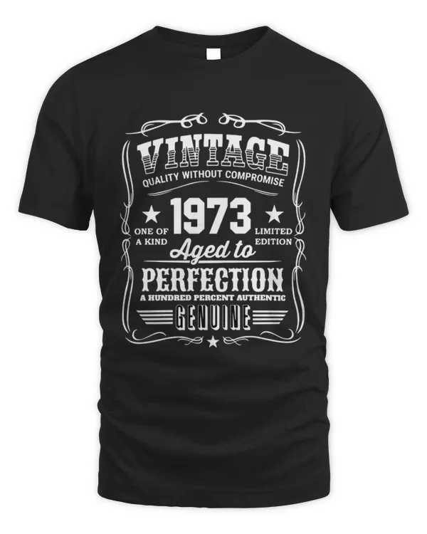 quality without compromise 1973 aged to perfection T-Shirt