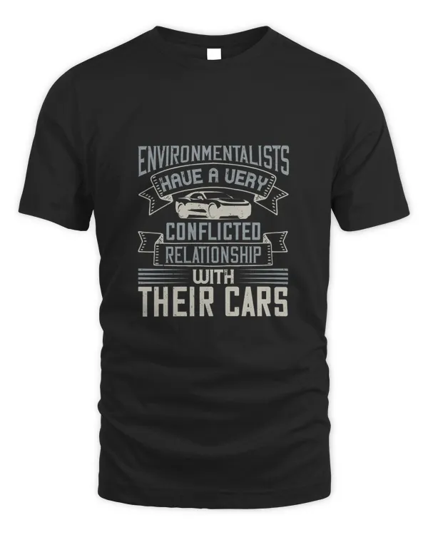 Environmentalists Have A Very Conflicted Relationship With Their Cars, Car Dad Tshirt, Car Gifts For Him, Gifts For Car Guys, Car Lover Gifts, Car Guy Gifts, Car Enthusiast Gifts, Gifts For Husband