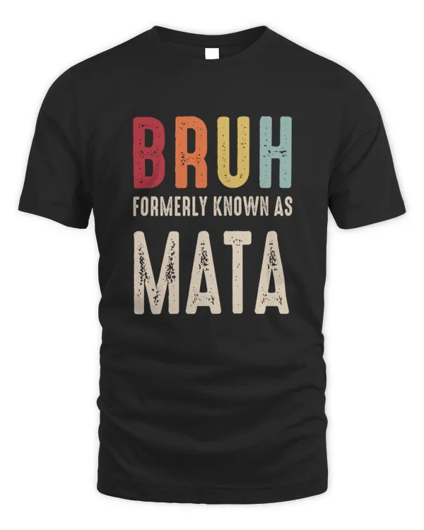 Bruh Known As Mata