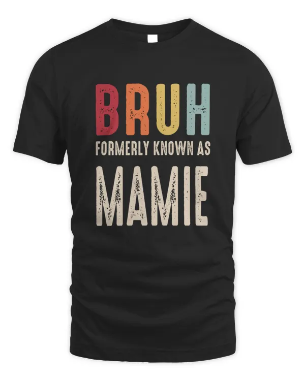 Bruh Known As Mamie