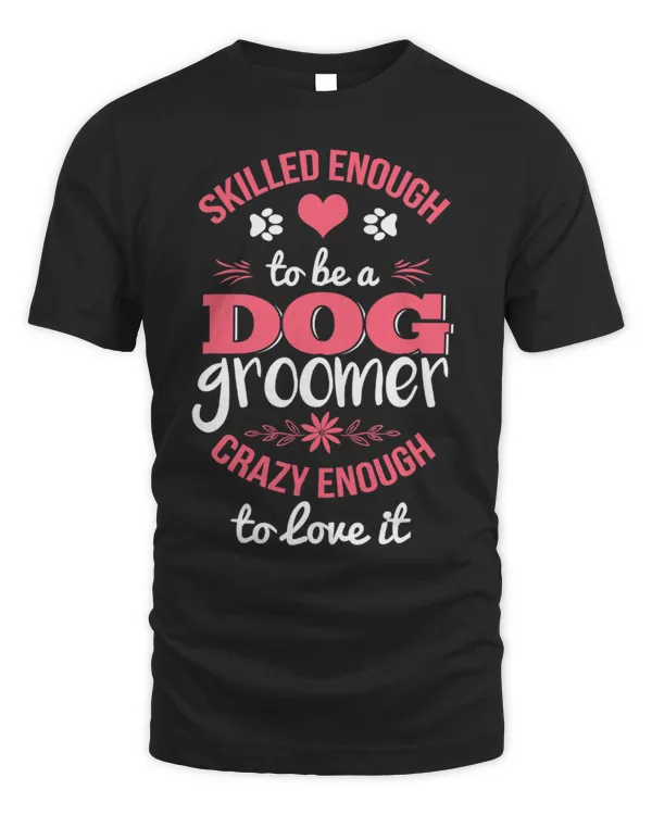 Cute Dog Groomer Tshirt Women Dog Grooming Christmas Gift T-Shirt