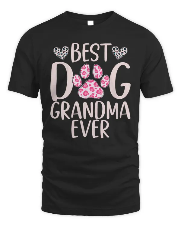 Best Dog Grandma Ever Dog Grandma T-Shirt