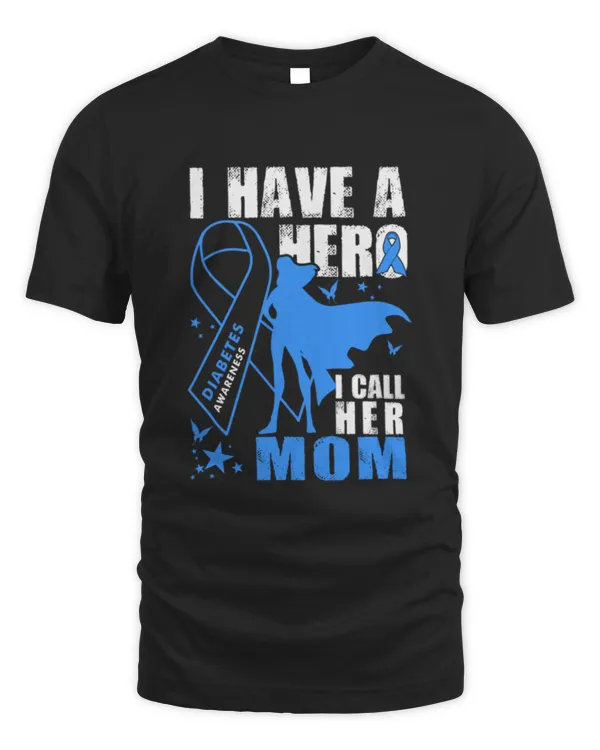 Diabetes Awareness I Have A Hero I Call Him Papa Diabetes Warrior  1222 T-Shirt