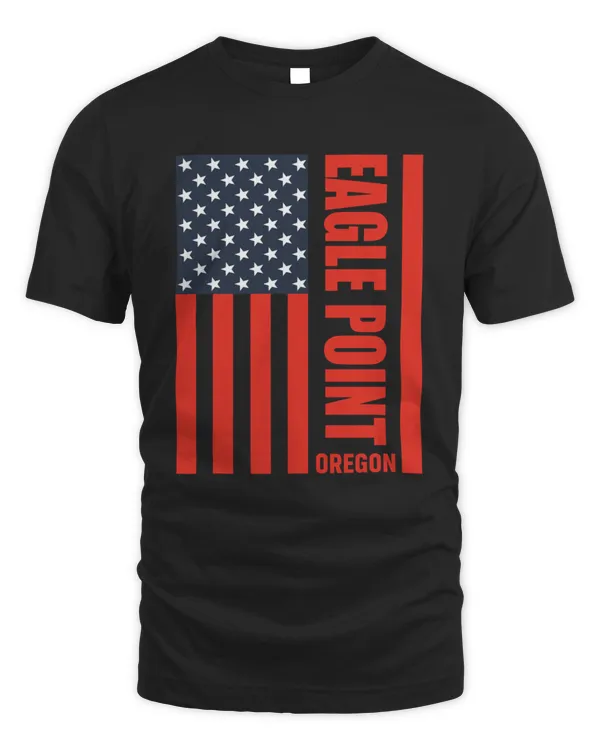 Eagle Point Oregon 4th of July Independence day3767 T-Shirt