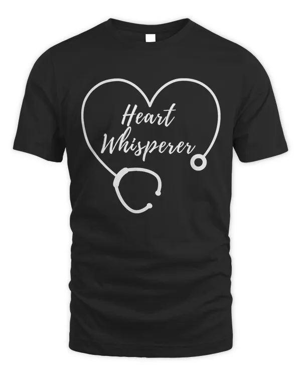 Cardiac Nurse Heart Whisperer Stethoscope Cardiologist T-Shirt