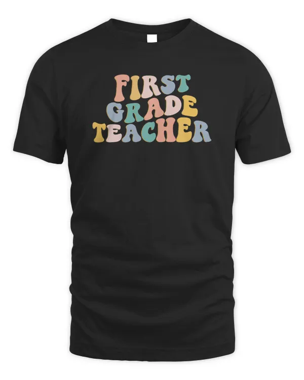 Retro First Grade Teacher Funny 1st Grade Teacher Life