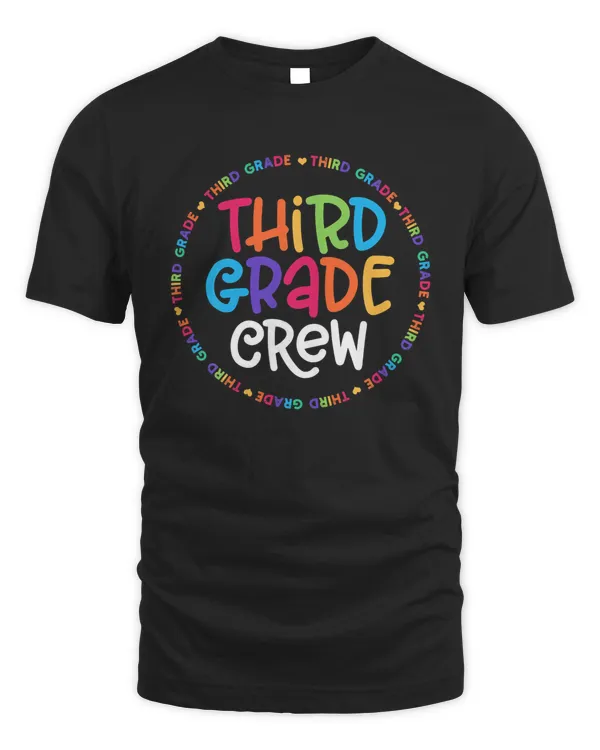 Third Grade Crew tshirt 3rd Grade Back To School Teacher