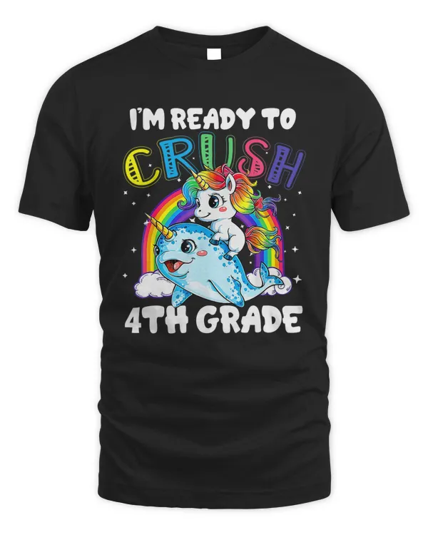 I'm ready to crush 4th Grade Unicorn Back to school Kids