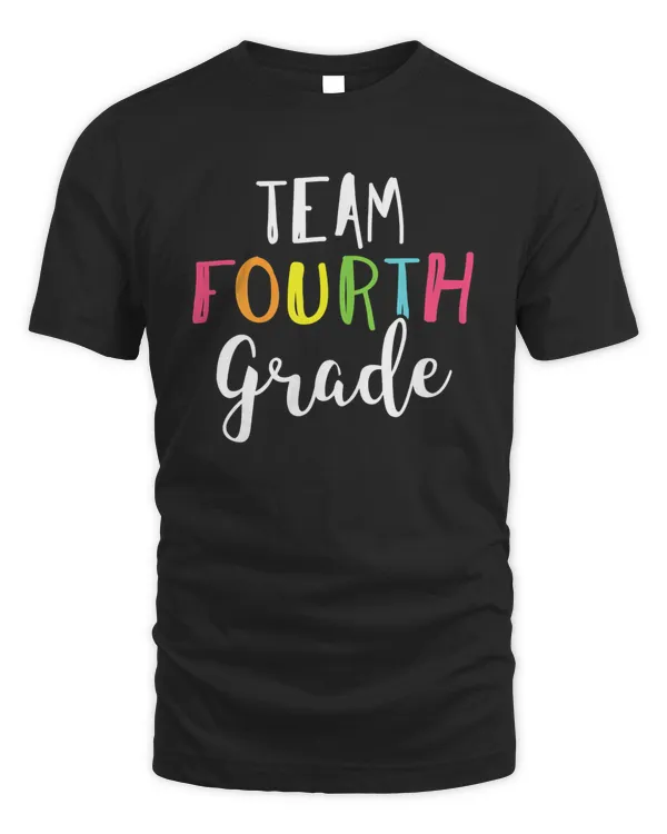 Team 4th Fourth Grade Teacher Back To School