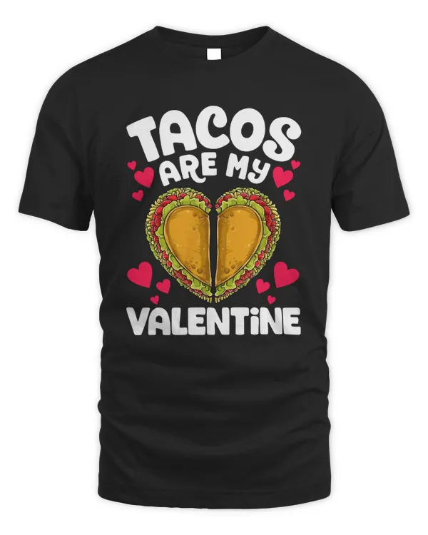 Taco is My Valentine