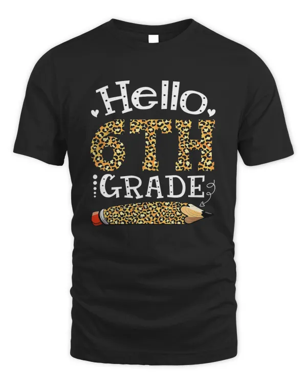 Leopard Hello 6th Grade Back To School First Day of School T-Shirt