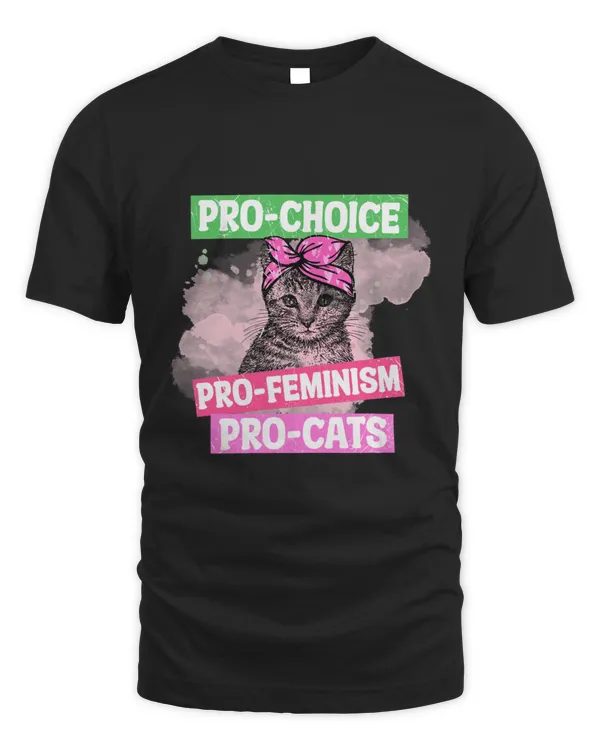 ProChoice ProFeminism ProCats5227 T-Shirt