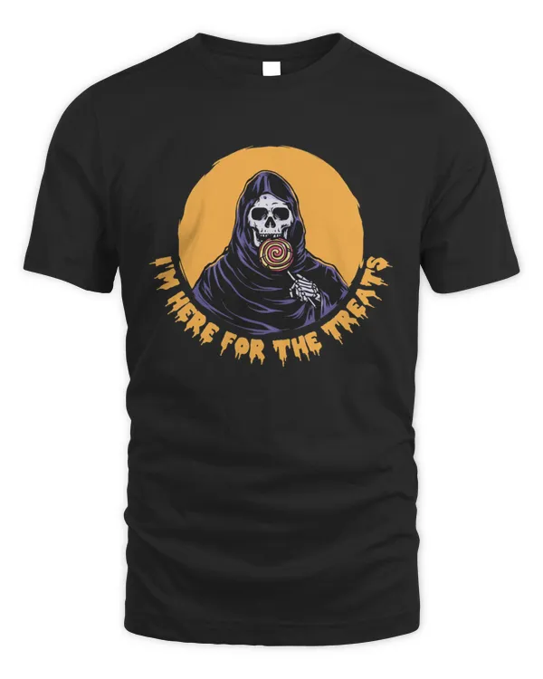 Im here for the treats halloween T-Shirt