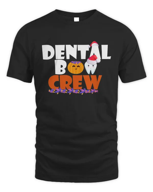 Dental boo crew thanksgivingweddinggifteventpumpkins T-Shirt