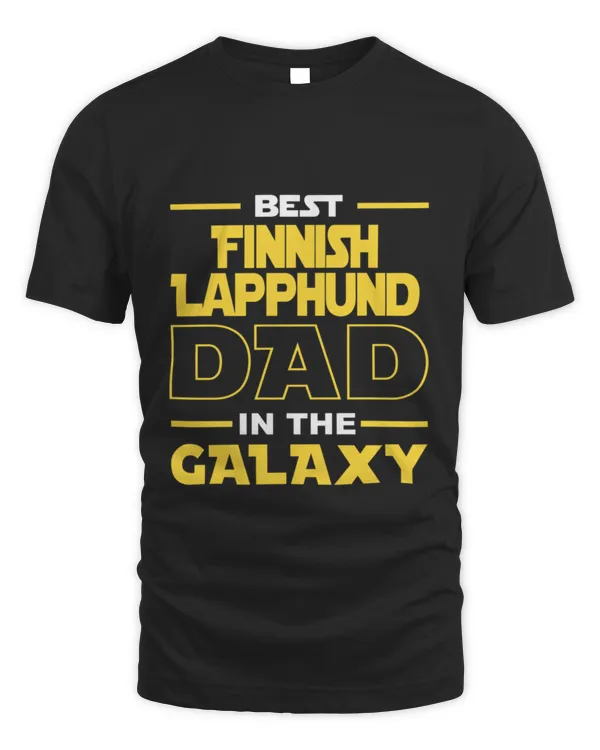 Best Finnish lapphund Dad In The Galaxy Shirt Finnish lapphund Dog Dad Mom Lovers Birthday Christmas Gift Idea T-Shirt