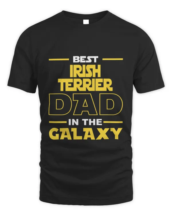 Best Irish terrier Dad In The Galaxy Shirt Irish terrier Dog Dad Mom Lovers Birthday Christmas Gift Idea9 T-Shirt