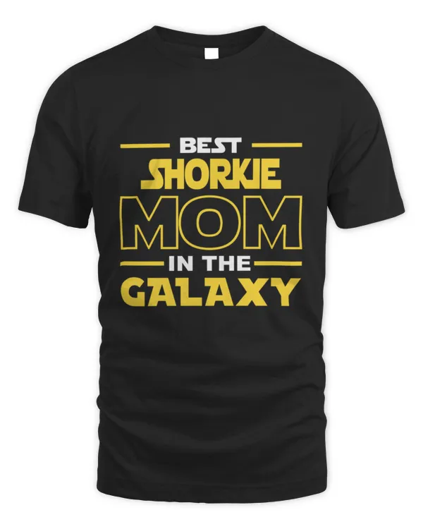 Best Shorkie Mom In The Galaxy Shorkie Mom Mothers Day Dogs Puppies Puppy Doggies Birthday Present Christmas Gift T-Shirt