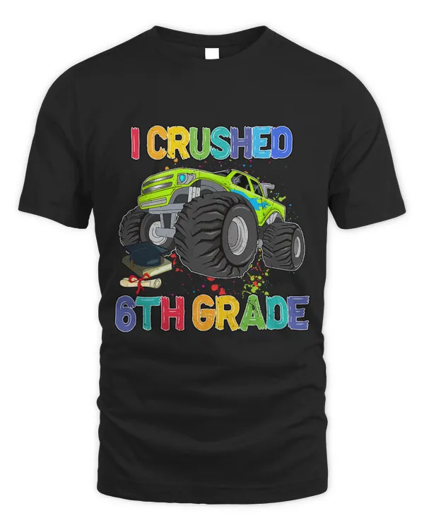 Back To School Funny Monster Truck I Crushed th Grade