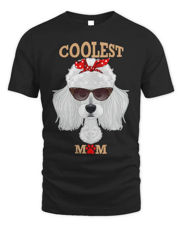 Coolest Dog Mom I Poodle Mom I Poodle Premium