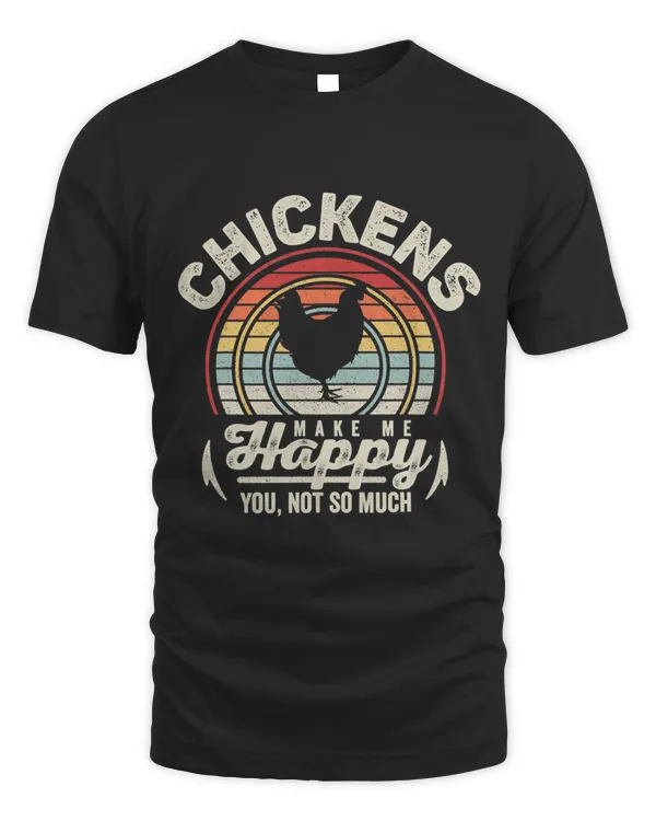 Retro Chickens Make Me Happy You Not So Much Chicken Lover