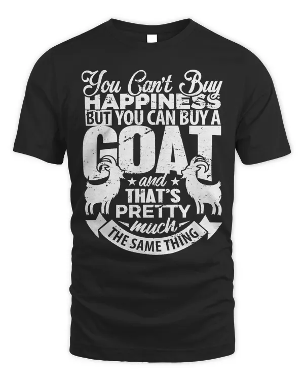 Goat Goats You Cant Buy Happiness Goat 243 Goat Lover