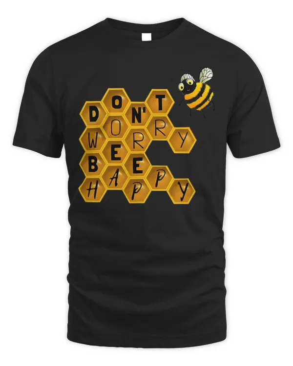 Bee Beekeeper Bees Dont worry Bee happy 77 Hive Beekeeping