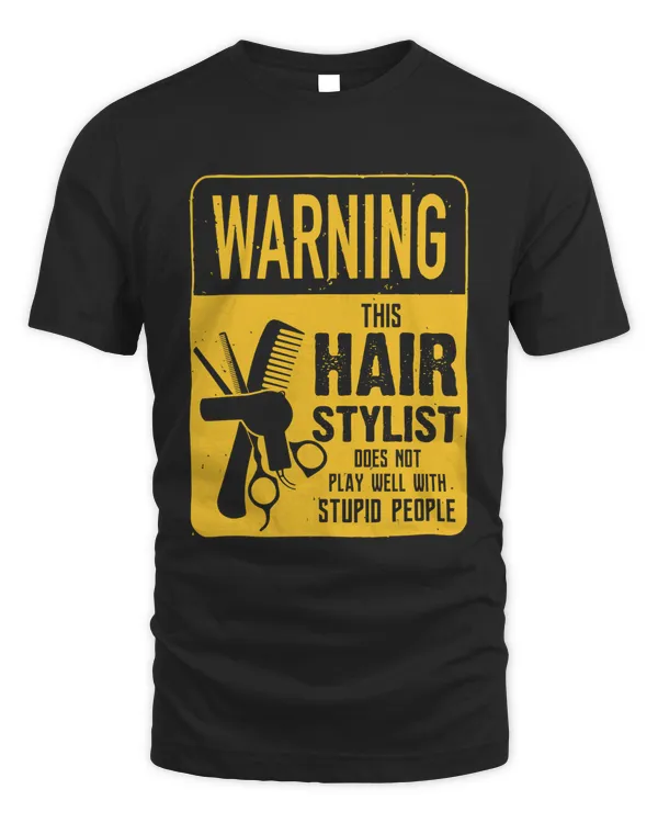 Warning this hair stylist does not play well with stupid people