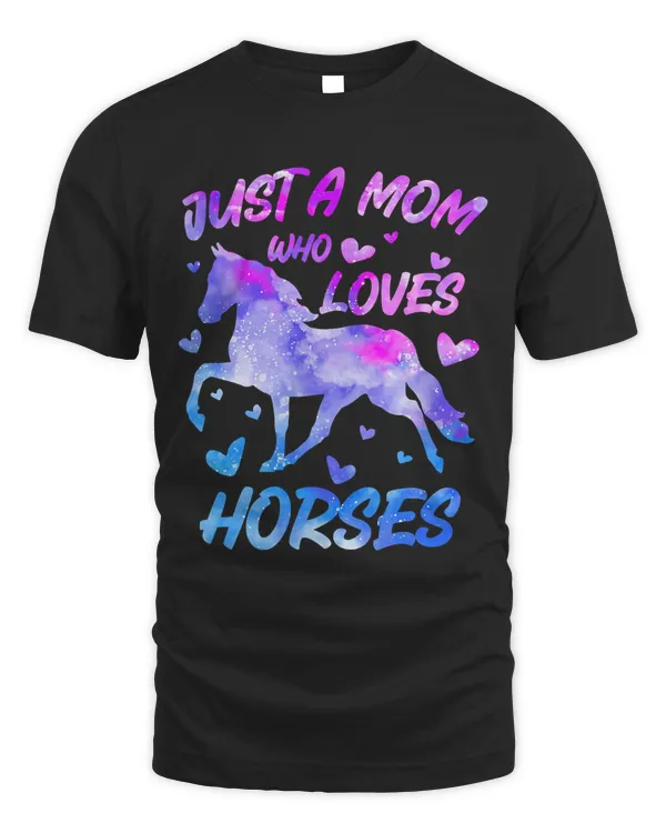 Womens Just A Mom Who Loves Horses Womens Horse Riding 181