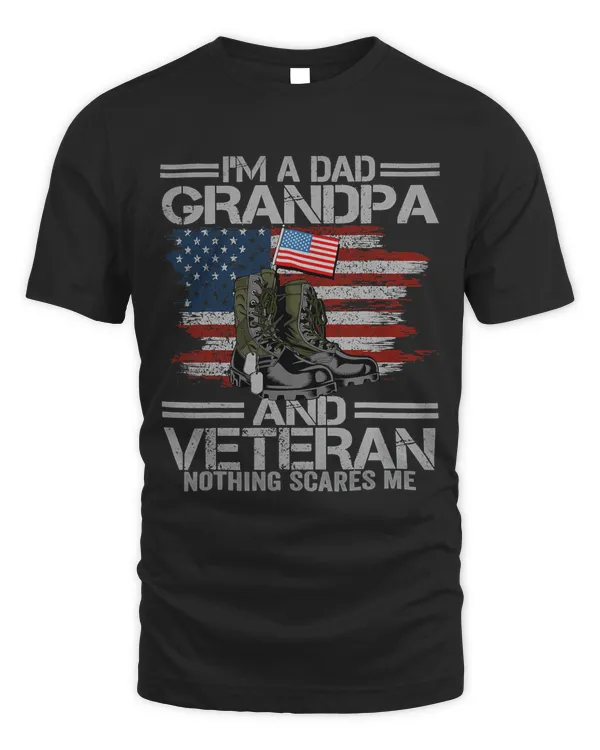 Im A Dad Grandpa and Veteran Fathers Day 252