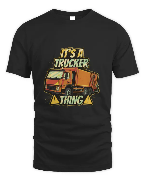 Its a Trucker Thing For Men Truck Tuning Mechanic T-Shirt