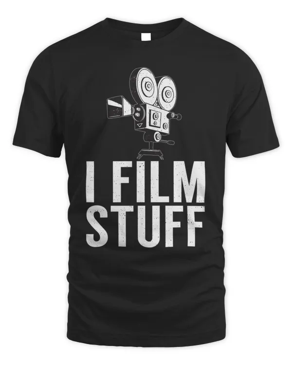 I Film Funny Video Camera Movie Filmmaker Cameraman T-Shirt