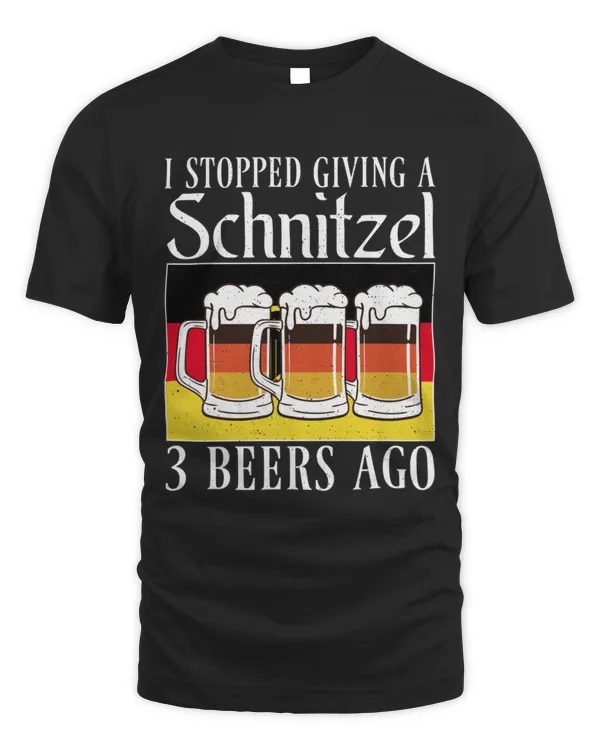 I Stopped Giving A Schnitzel  Beers Ago Oktoberfest Drinker T-Shirt