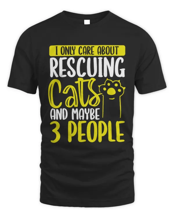 Funny Cat Rescuer Shelter Animals Cat Rescue T-Shirt
