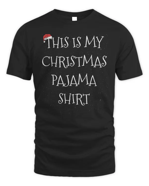 This is my Christmas Pajama Shirt Santas hat T-Shirt