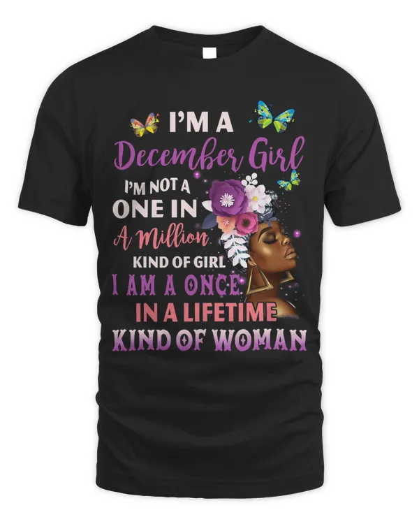 Im A December Girl Afro Black Girls Women Queen Birthday