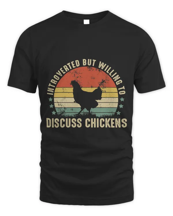Introverted But Willing To Discuss Chickens Funny Chicken2