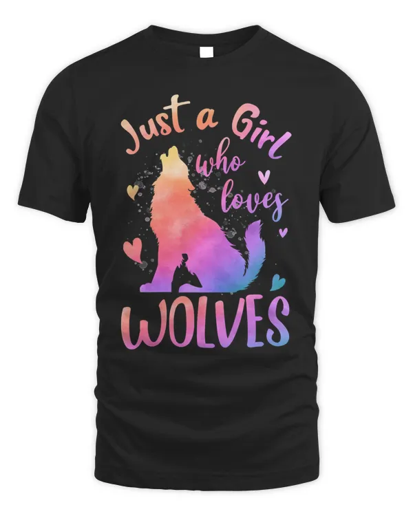 Just a Girl Who Loves Wolves Tie Dye Wolves Love