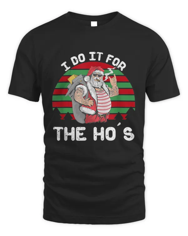 Funny I Do It For The Ho's Inappropriate Christmas Men Santa T-shirt