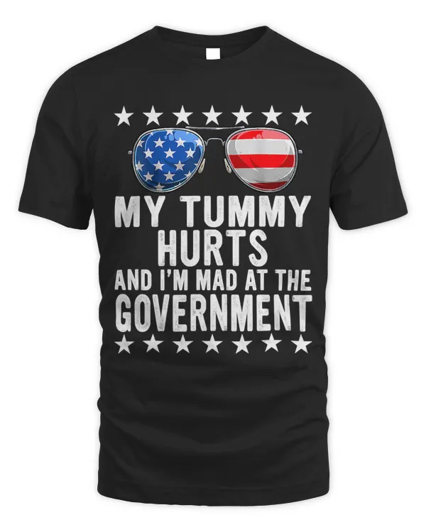 My tummy Hurts And Im Mad At Government USA Flag Sunglasses