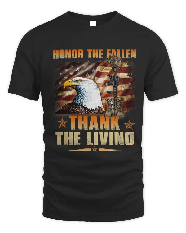Honor The Fallen Thank The Living Memorial DayVeterans Day 42