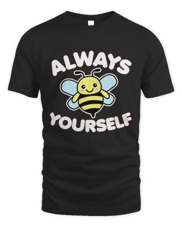 Always Bee Yourself