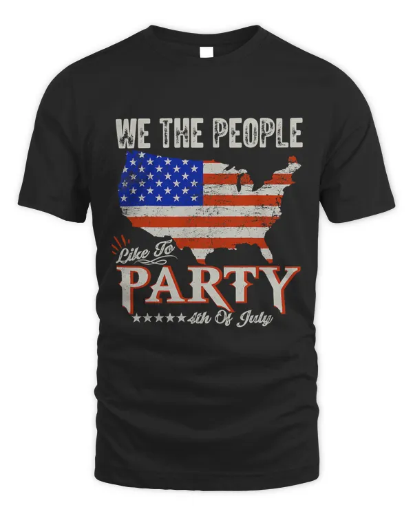 We The People Like To Party 4th Of July 90