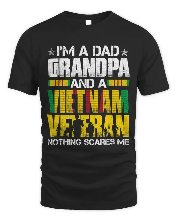 Im a Dad Grandpa And Vietnam Veteran, Us Veterans Day 483