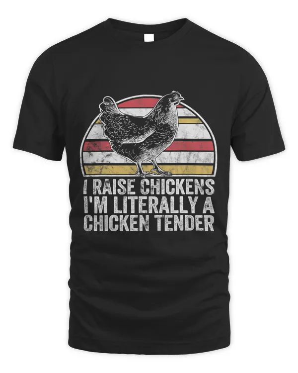 Retro Style I Raise Chickens I Am A Chicken Tender Farm