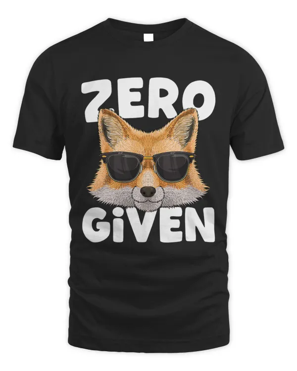Zero Fox Given Funny Cute Fox Pun Dont Care Sarcastic