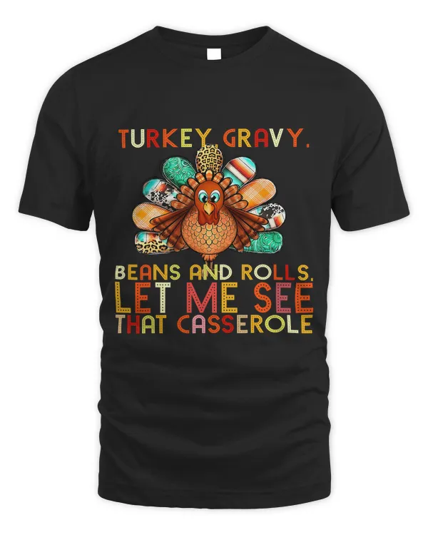 Turkey Gravy Beans and Roll Let Me See That Casserole